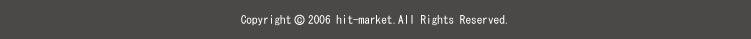 Copyright(c)2006 hit-market.